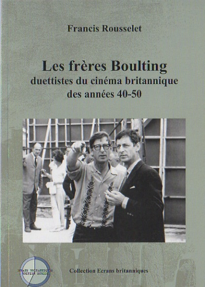 Les frères Boulting par Francis Rousselet